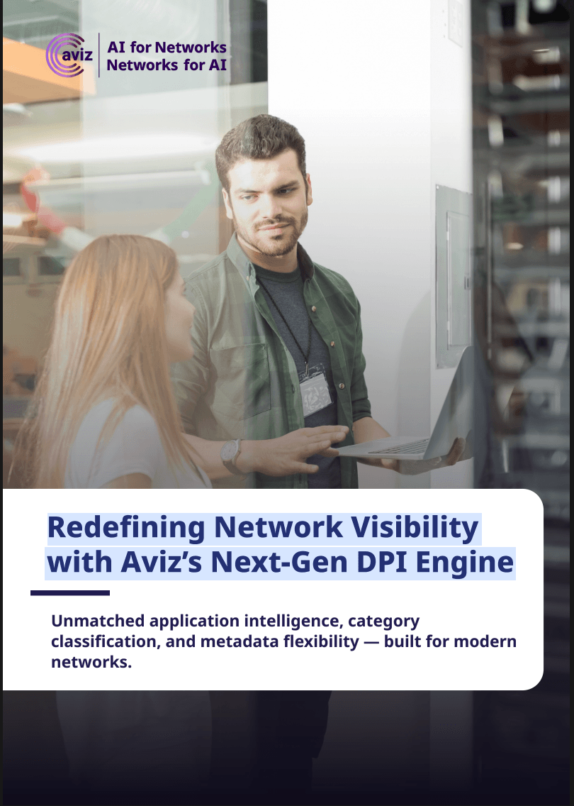 Redefining Network Visibility with Aviz’s Next-Gen DPI Engine